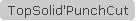 TopSolid'PunchCut